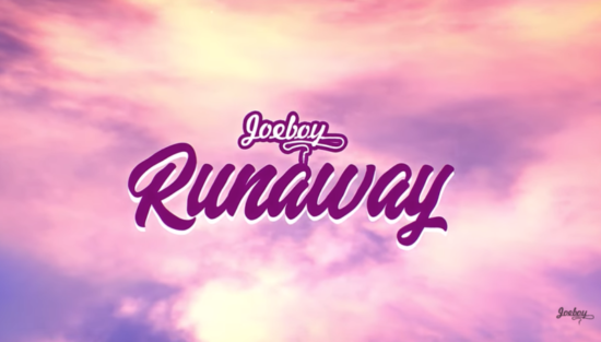 Joeboy - Runaway
