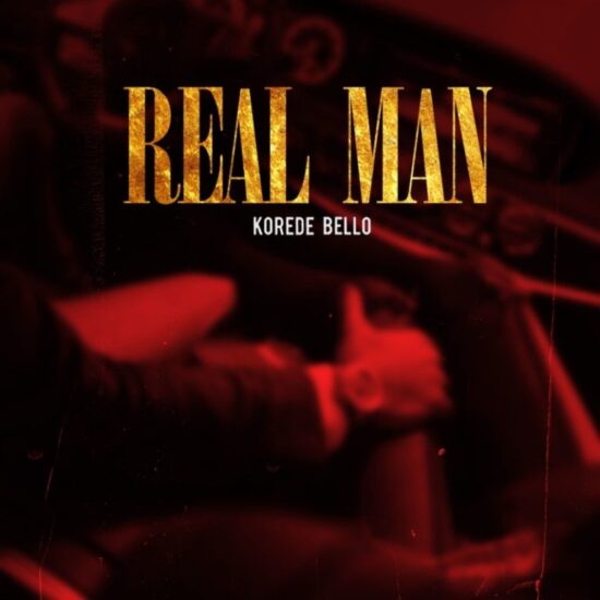 Korede Bello – Real Man (Prod. Ozedikus)