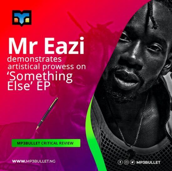 Mr Eazi demonstrates Artistical Prowess on'Something Else' EP