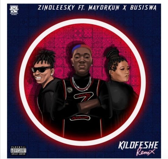 Zinoleesky ft. Mayorkun, Busiswa - "Kilofeshe Remix"