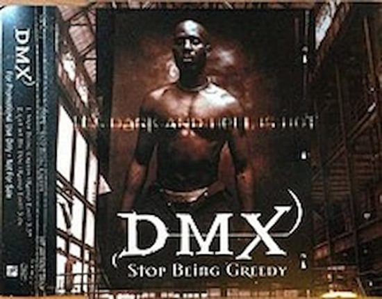 DMX - Stop Being Greedy