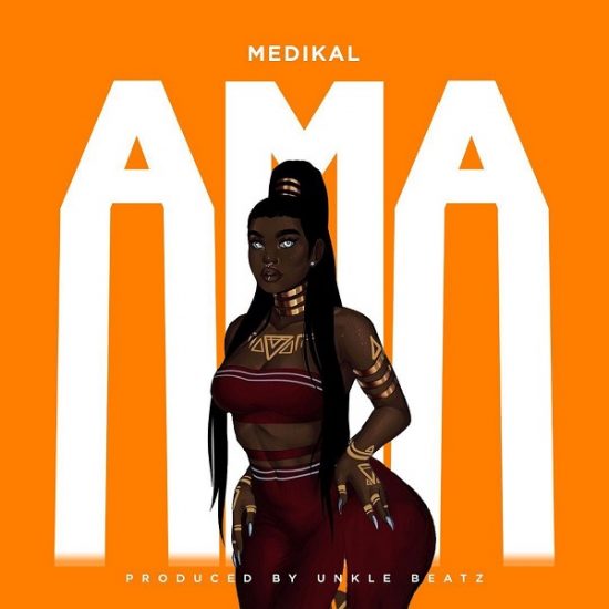 Medikal – Ama (prod. Unkle Beatz) mp3 Download