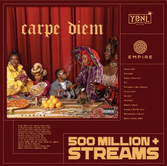 “Carpe Diem” by Olamide Surpasses 500 Million streams across all platforms
