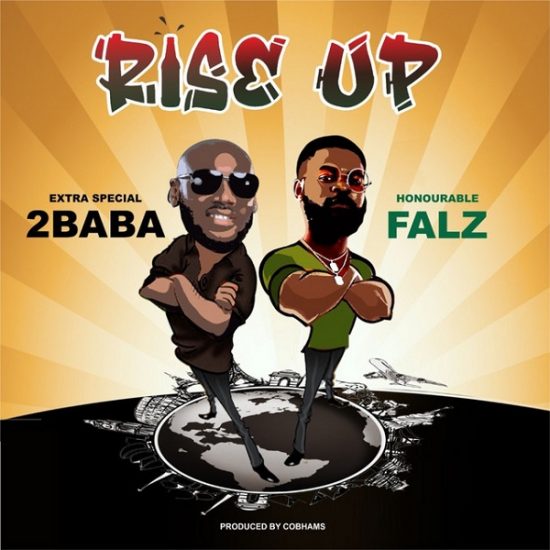 2Baba x Falz – Rise Up [Music]