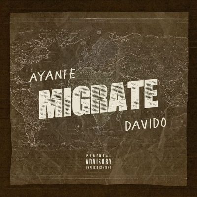Ayanfe ft. Davido - Migrate