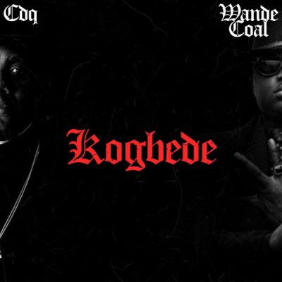 CDQ ft. Wande Coal – Kogbede Mp3 Download