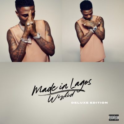 Wizkid - Made In Lagos (Deluxe) Album