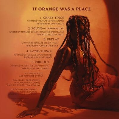 Tems continue to evolve with her new EP'If Orange Was A Place' [Review]