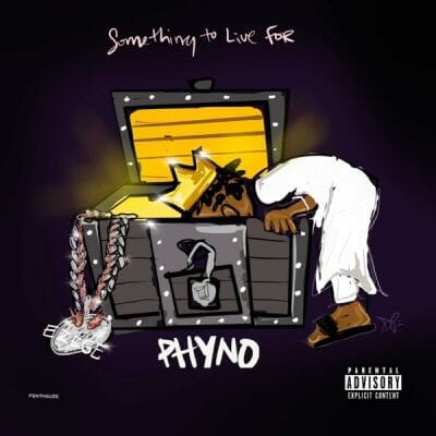 Phyno – Something To Live For (Album)