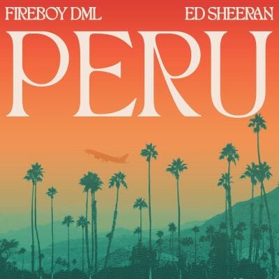Fireboy DML ft Ed Sheeran - Peru Remix