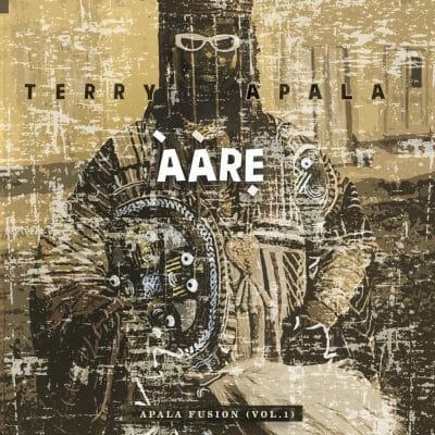 Terry Apala - Aare The Album