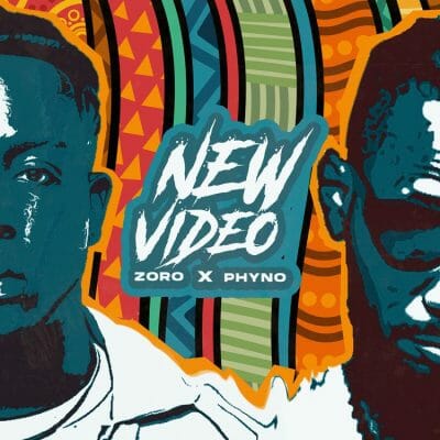 Zoro X Phyno - New Video