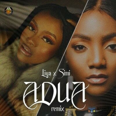 Liya ft Simi - Adua Remix