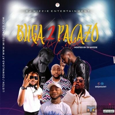 DJ Wizzie - Buga 2 Palazo Mixtape