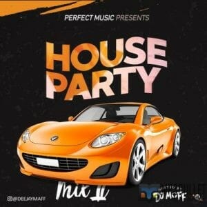 DJ Maff - House Party Mixtape Vol. 2