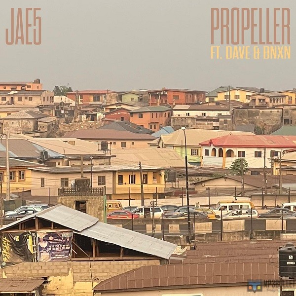 JAE5 ft. Dave, BNXN – Propeller [Music]