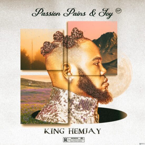 King Hemjay - Passion Pains & Joy - (EP)