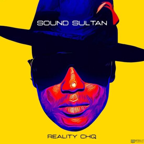 Sound Sultan - Reality CHQ (EP)