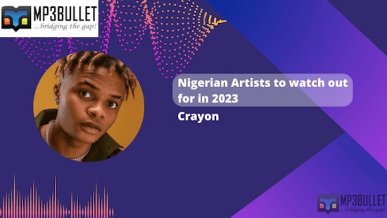 Nigerian Artists to watch out for in 2023