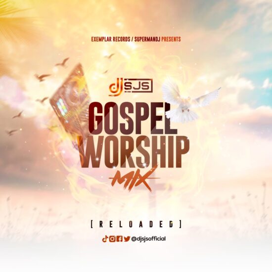 DJ SJS Gospel Worship Mix Reloaded