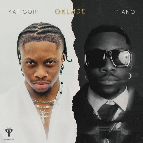 Oxlade - Katigori & Piano
