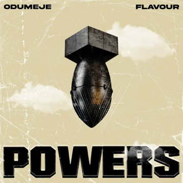 Flavour and Odumeje join forces for'Powers'