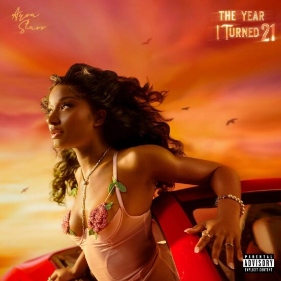 Ayra Starr The Year I Turned 21 (TYIT21) Album